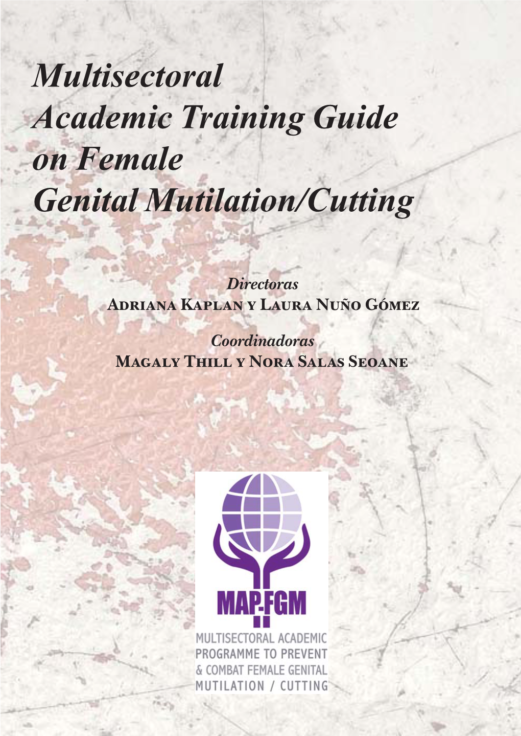 Multisectoral Academic Training Guide on Female Genital Mutilation/Cutting