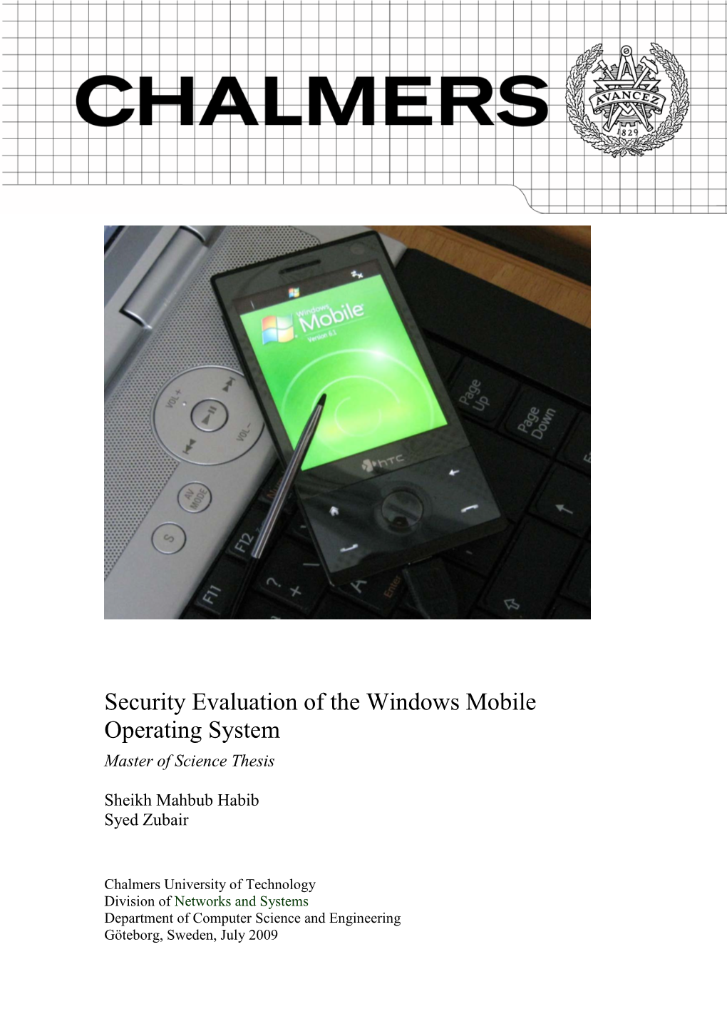 Security Evaluation of the Windows Mobile Operating System Master of Science Thesis