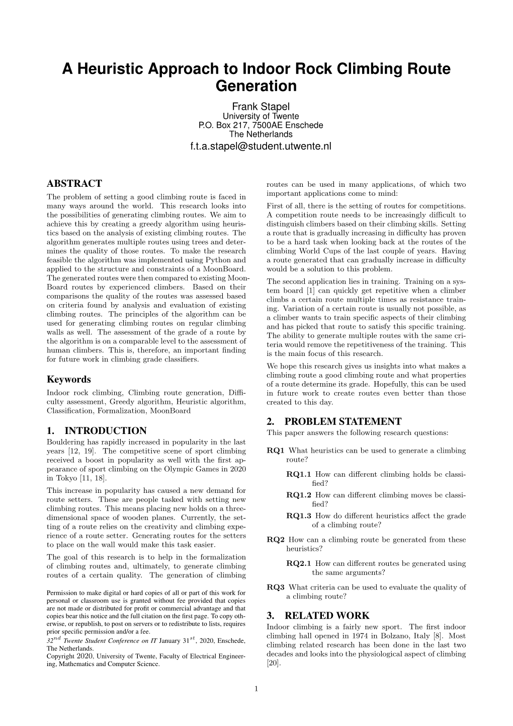 A Heuristic Approach to Indoor Rock Climbing Route Generation Frank Stapel University of Twente P.O
