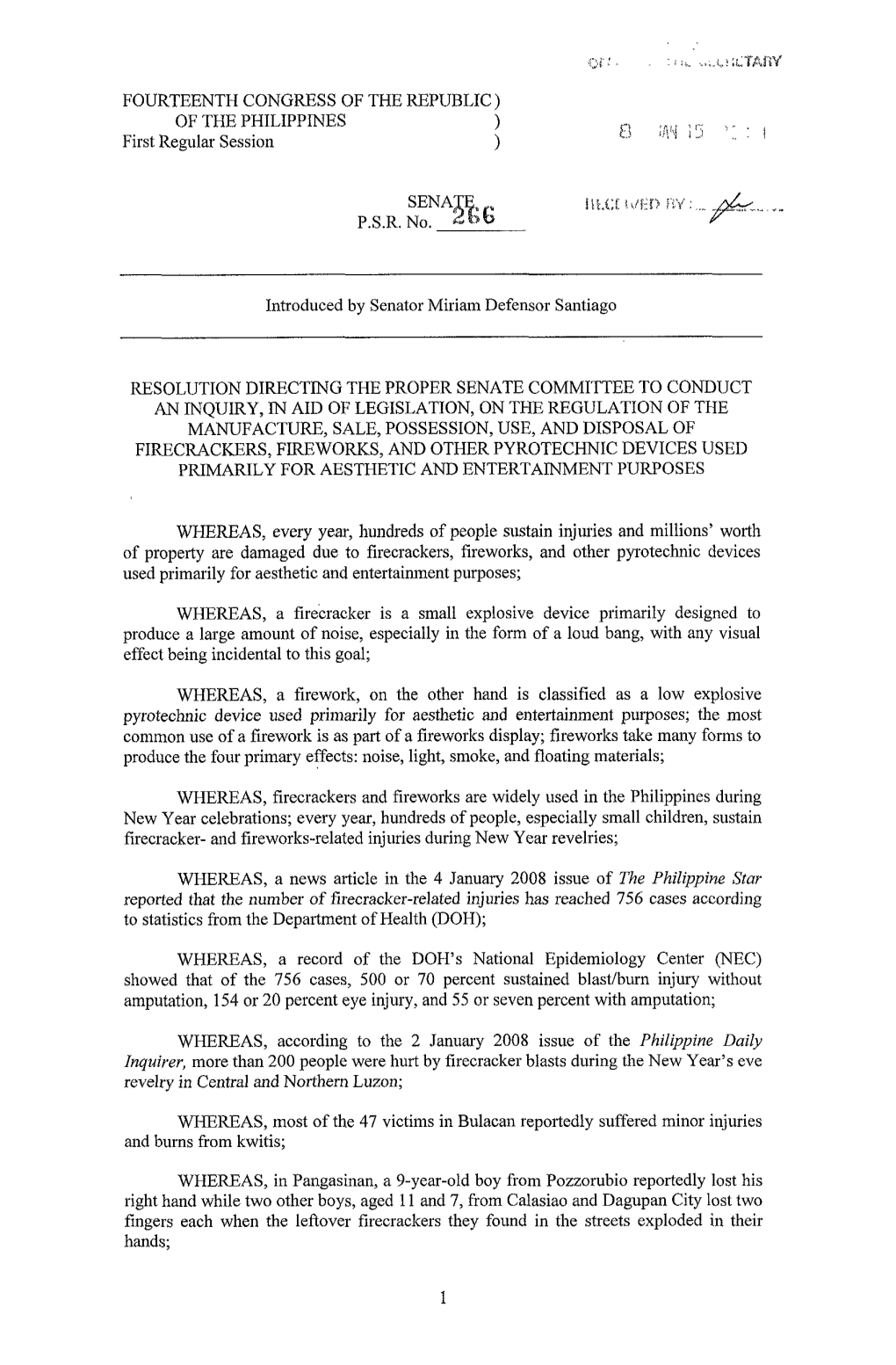 FOURTEENTH CONGRESS of the REPUBLIC) of the PHILIPPINES First Regular Session Introduced by Senator Miriam Defensor Santiago