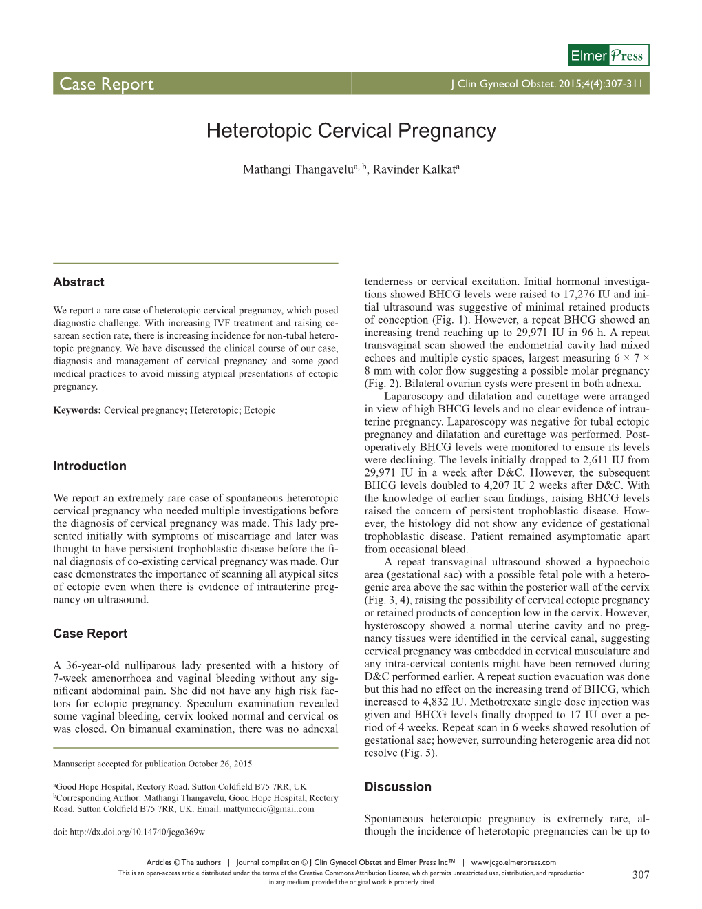 Heterotopic Cervical Pregnancy