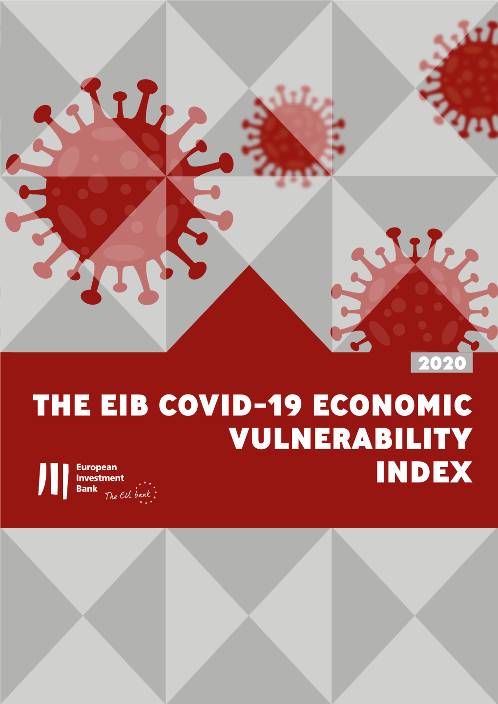 The EIB COVID-19 Economic Vulnerability Index – an Analysis of Countries Outside the European Union