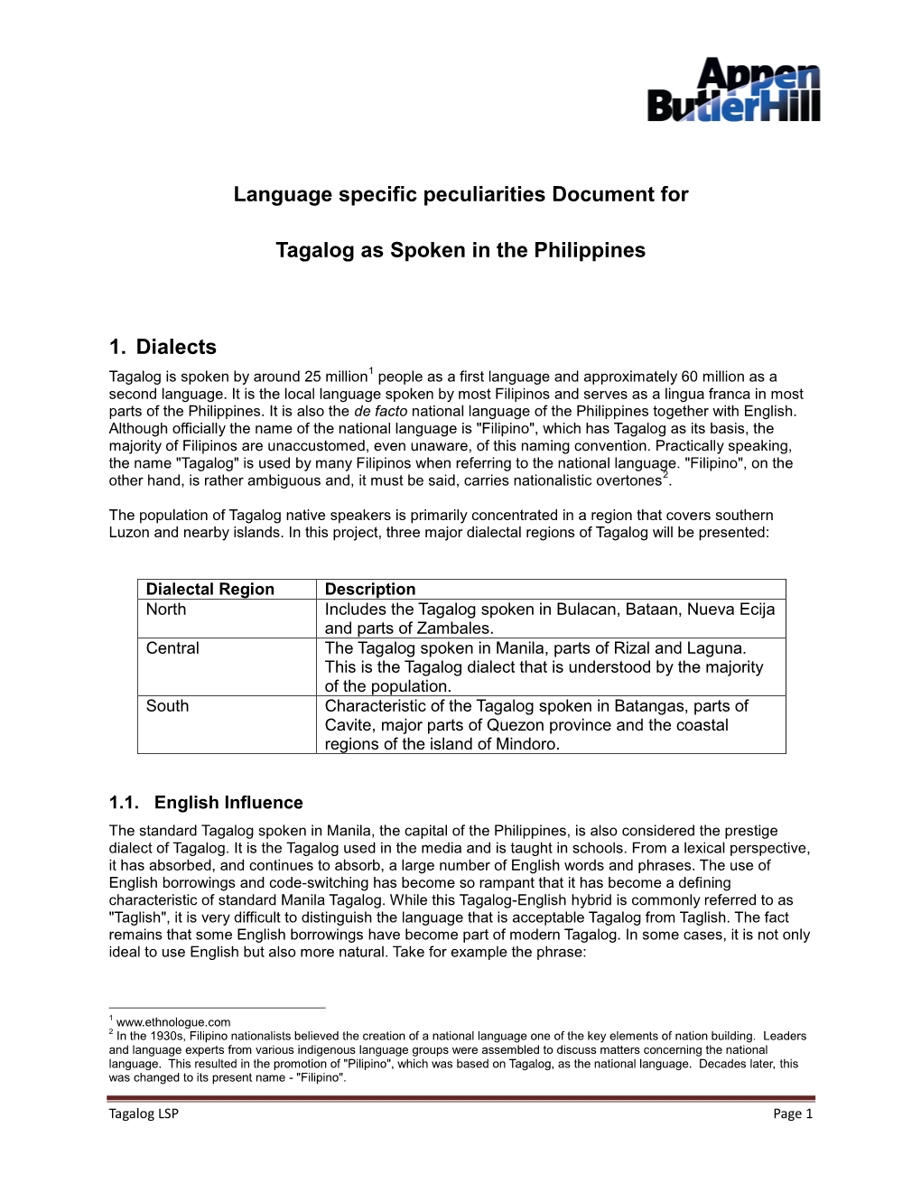 Language Specific Peculiarities Document for Tagalog As Spoken In