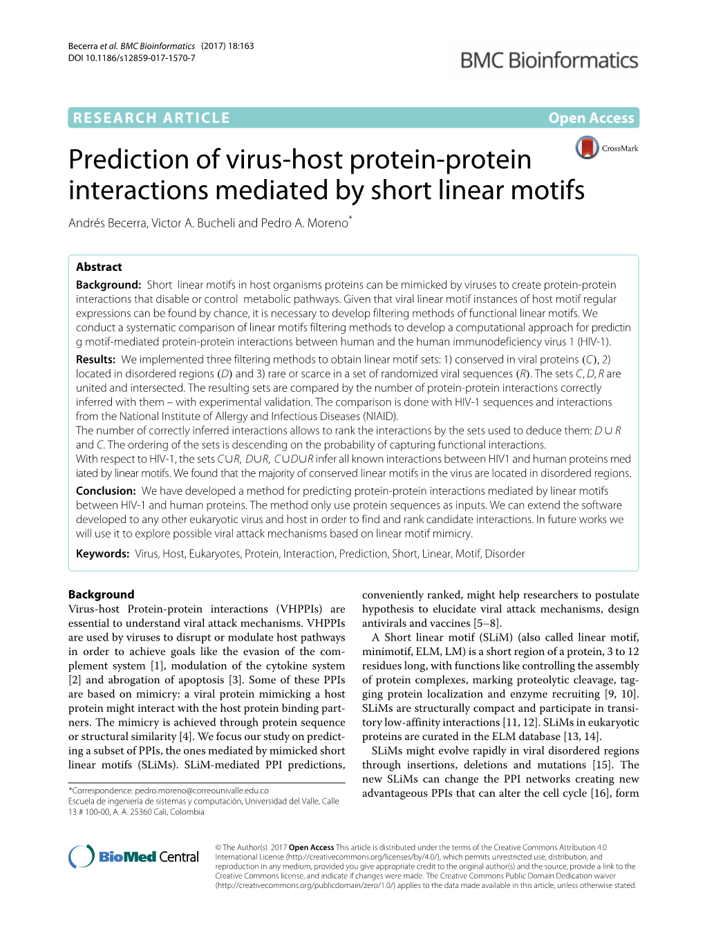 Prediction of Virus-Host Protein-Protein Interactions Mediated by Short Linear Motifs Andrés Becerra, Victor A