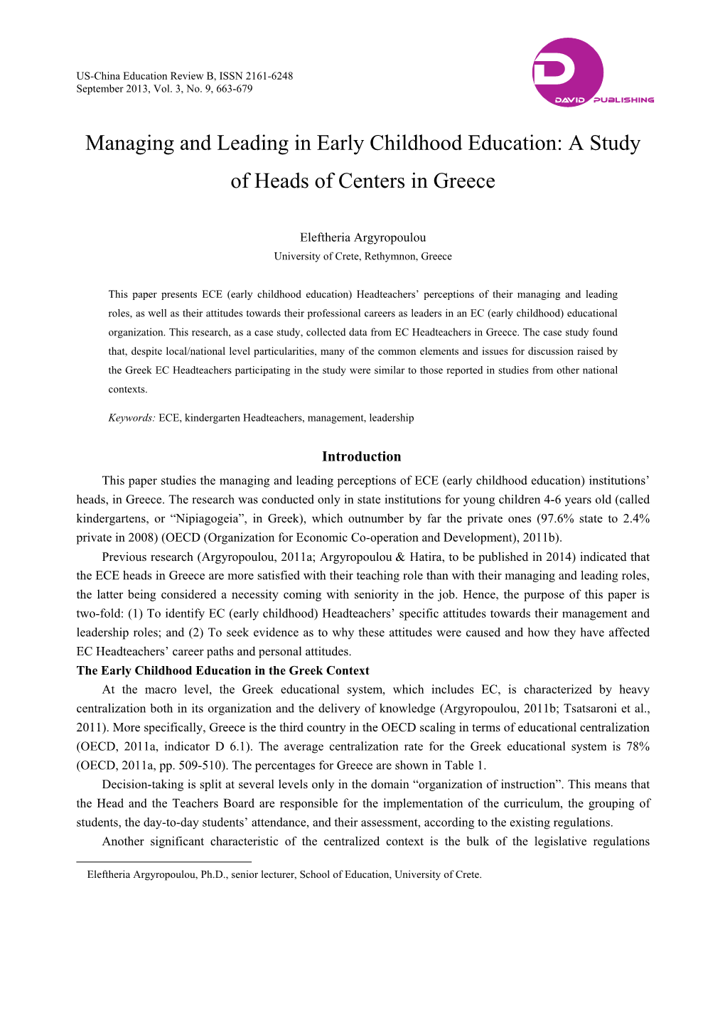 Managing and Leading in Early Childhood Education: a Study of Heads of Centers in Greece