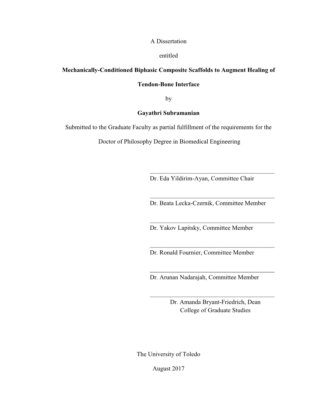 A Dissertation Entitled Mechanically-Conditioned Biphasic