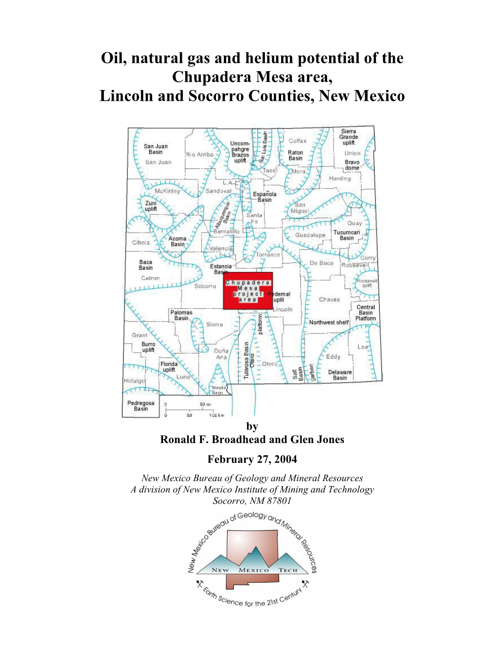 Oil, Natural Gas and Helium Potential of the Chupadera Mesa Area, Lincoln and Socorro Counties, New Mexico