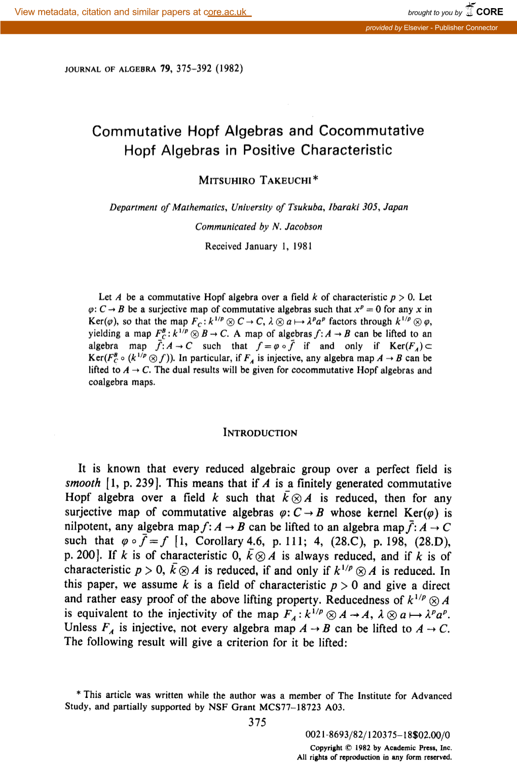 Commutative Hopf Algebras and Cocommutative Hopf Algebras in Positive Characteristic