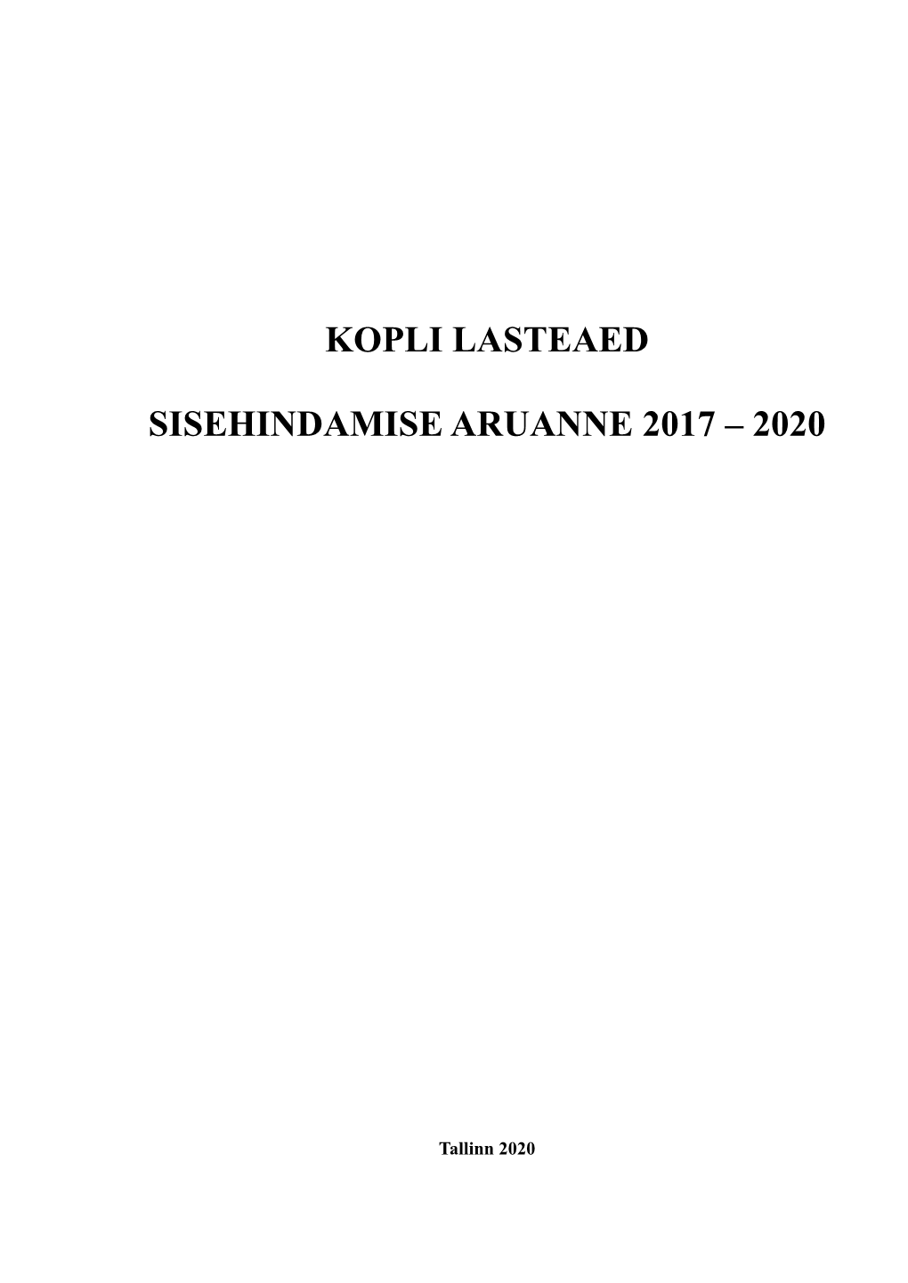 Kopli Lasteaia Sisehindamine 2017- 2020