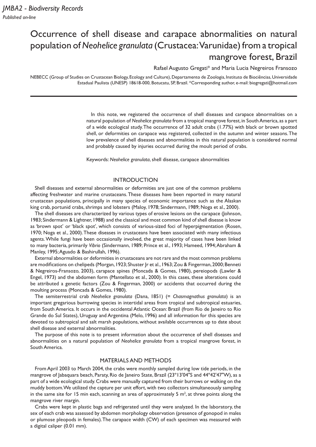 Occurrence of Shell Disease and Carapace Abnormalities on Natural