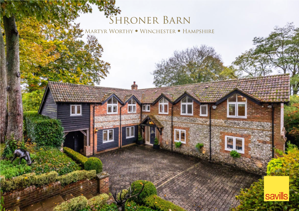 Shroner Barn Martyr Worthy • Winchester • Hampshire