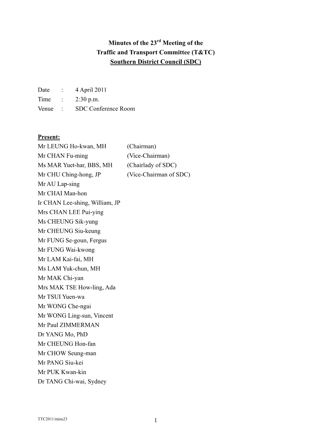 (T&TC) Southern District Council (SDC) Date Time Venue