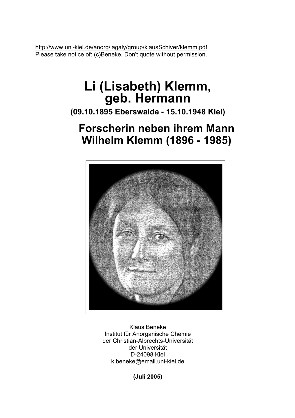 Li (Lisabeth) Klemm, Geb. Hermann (09.10.1895 Eberswalde - 15.10.1948 Kiel) Forscherin Neben Ihrem Mann Wilhelm Klemm (1896 - 1985)