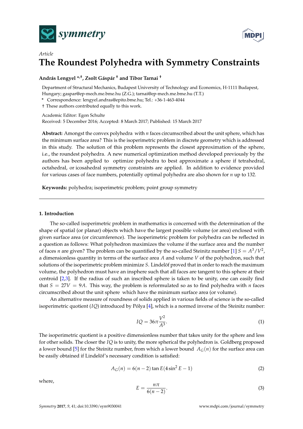 The Roundest Polyhedra with Symmetry Constraints