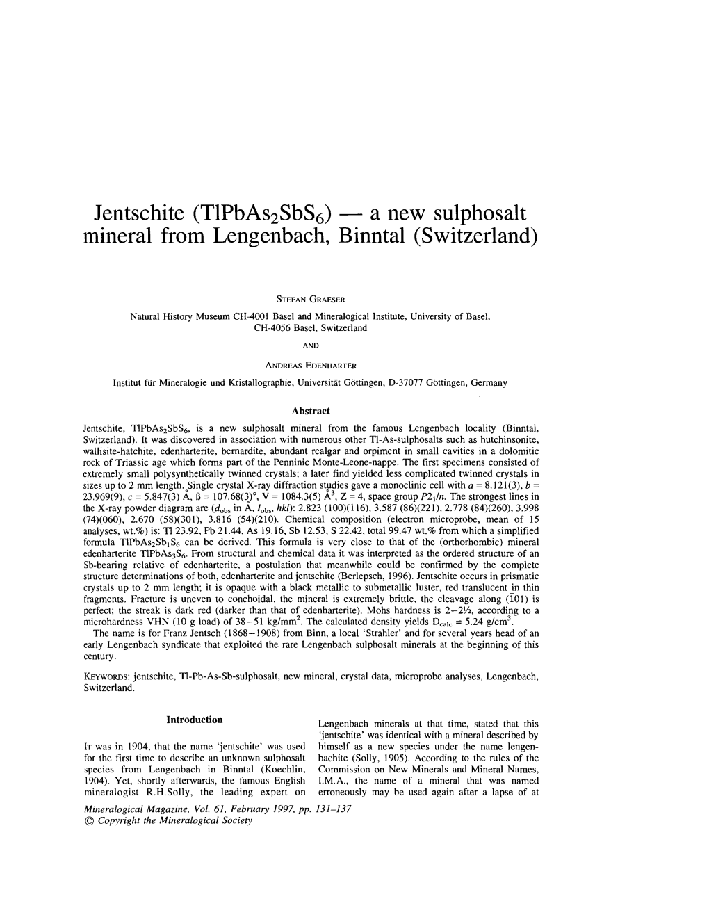 A New Sulphosalt Mineral from Lengenbach, Binntal (Switzerland)