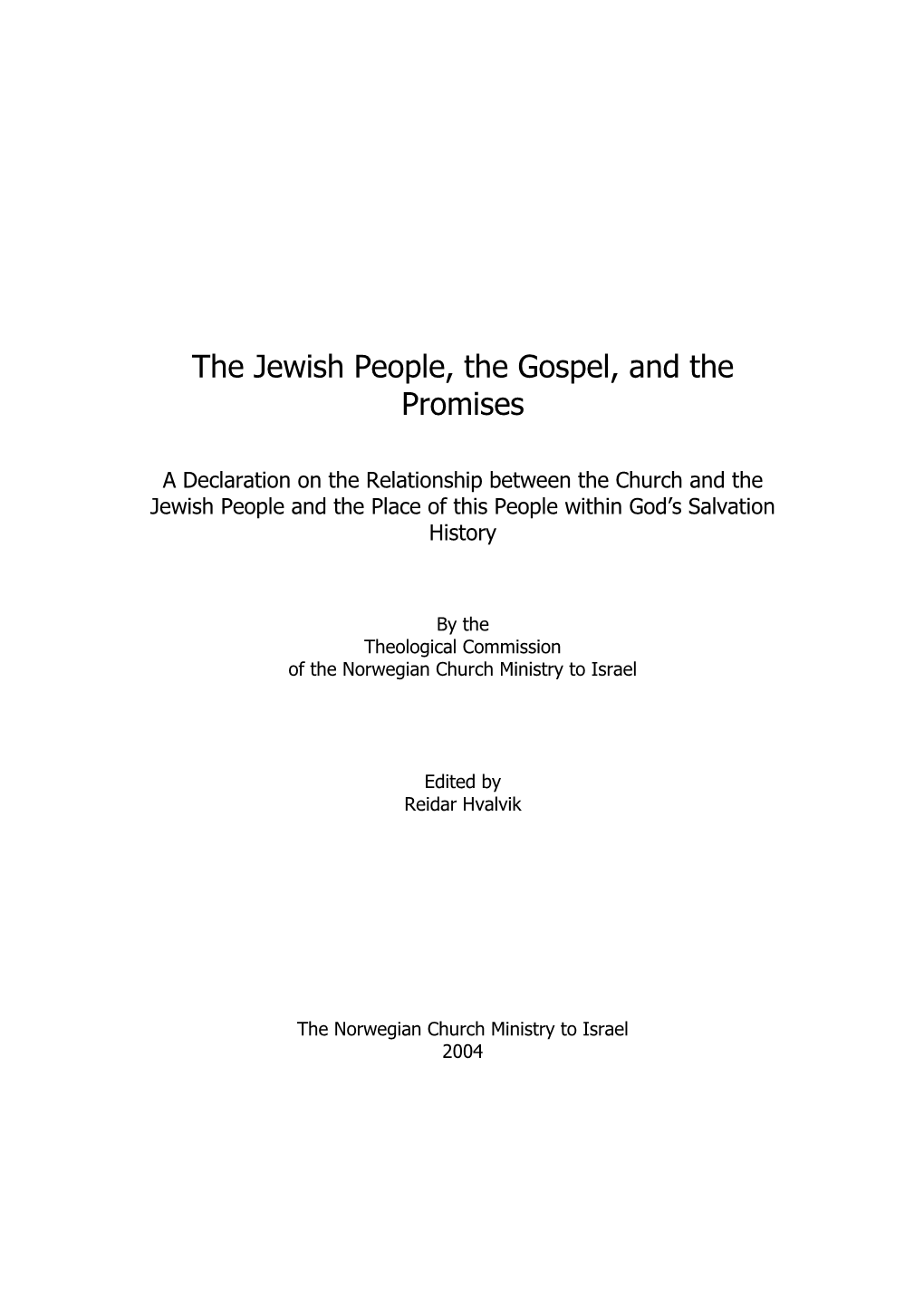 The Jewish People, the Gospel, and the Promises