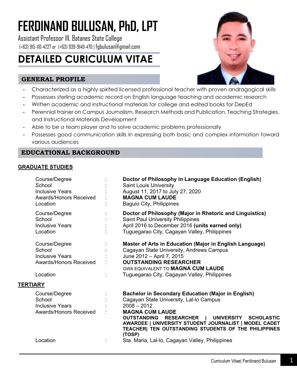 FERDINAND BULUSAN, Phd, LPT Assistant Professor III, Batanes State College (+63) 915-110-4227 Or (+63) 939-9149-470 | Fgbulusan@Gmail.Com