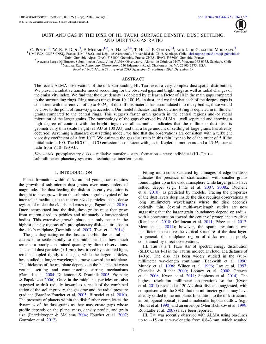 Dust and Gas in the Disk of Hl Tauri: Surface Density, Dust Settling, and Dust-To-Gas Ratio C