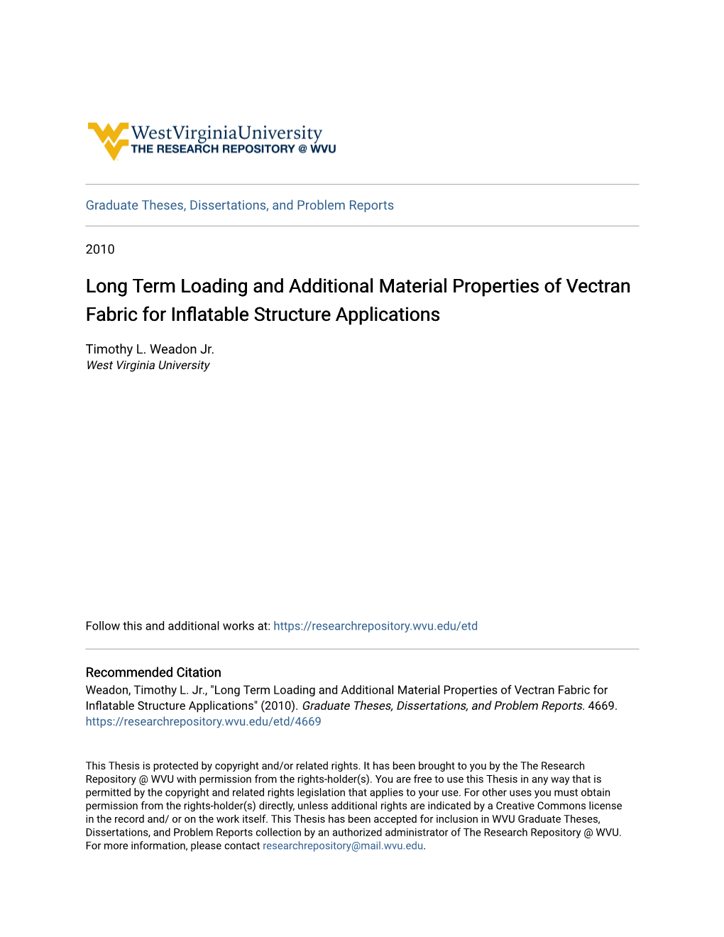 Long Term Loading and Additional Material Properties of Vectran Fabric for Inflatable Structure Applications