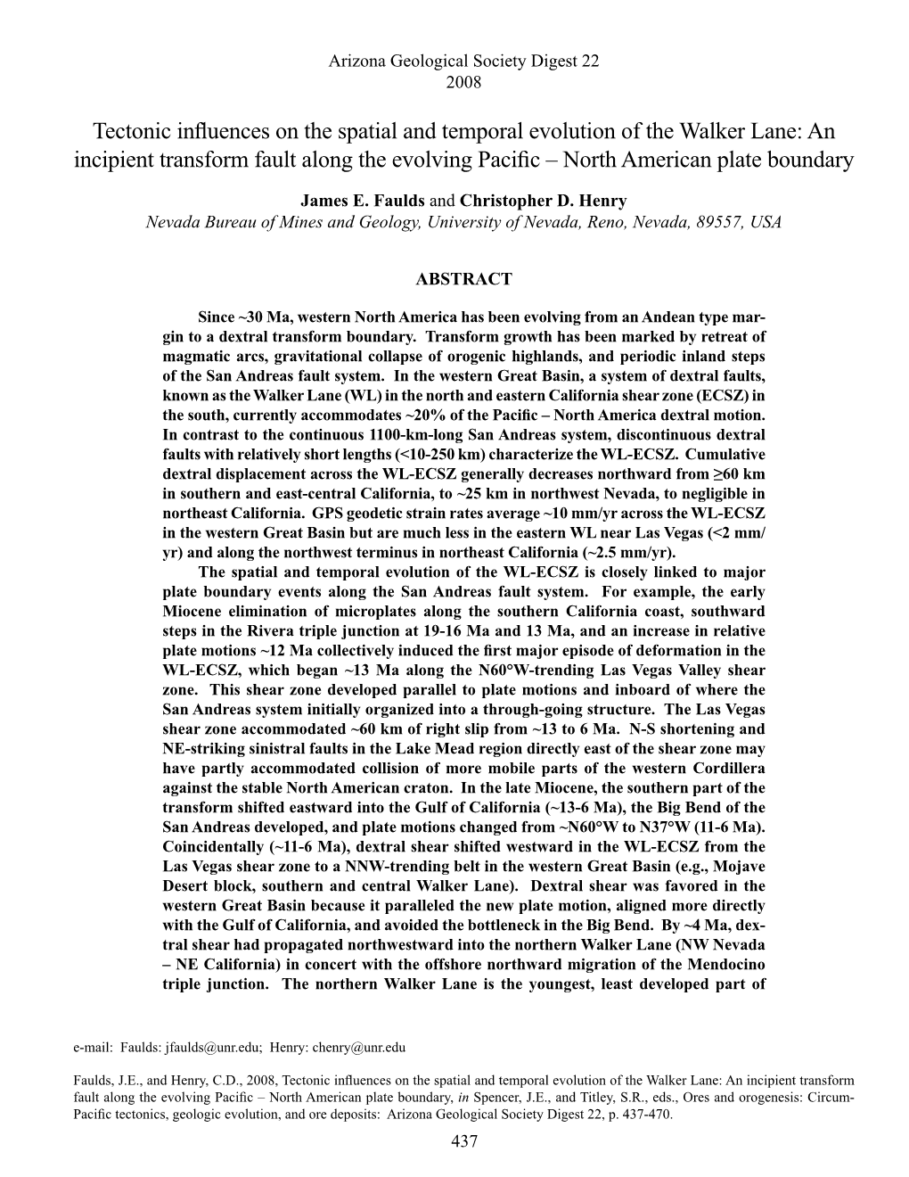 Tectonic Influences on the Spatial and Temporal Evolution of the Walker Lane: an Incipient Transform Fault Along the Evolving Pacific – North American Plate Boundary