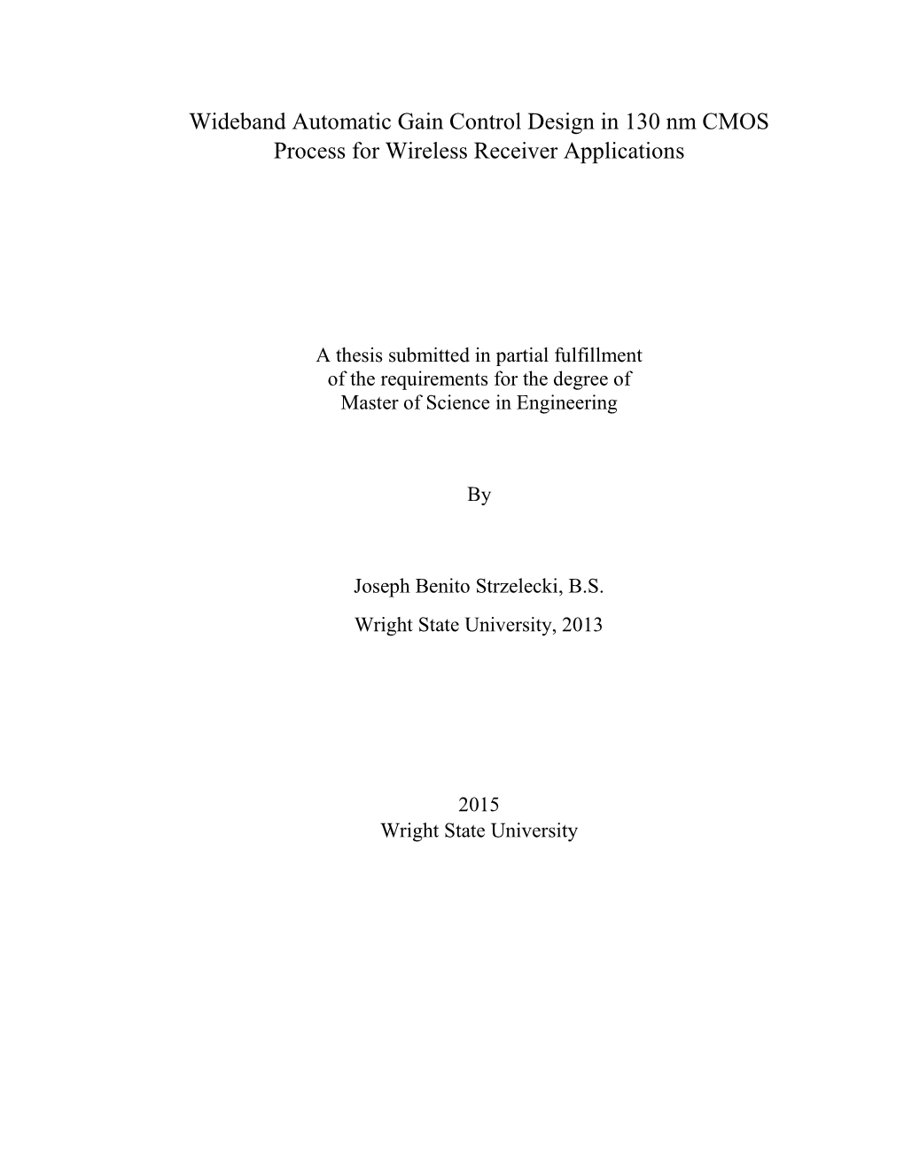 Wideband Automatic Gain Control Design in 130 Nm CMOS Process for Wireless Receiver Applications