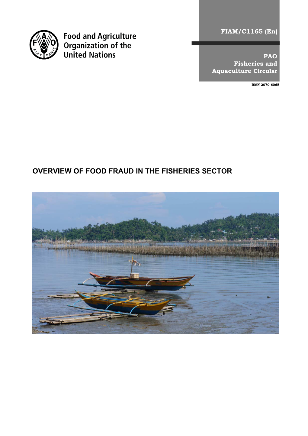 OVERVIEW of FOOD FRAUD in the FISHERIES SECTOR Cover Photo: Mussel Farm in the Philippines