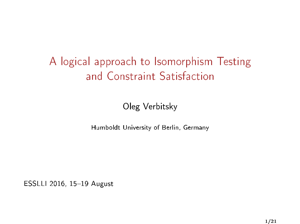 A Logical Approach to Isomorphism Testing and Constraint Satisfaction