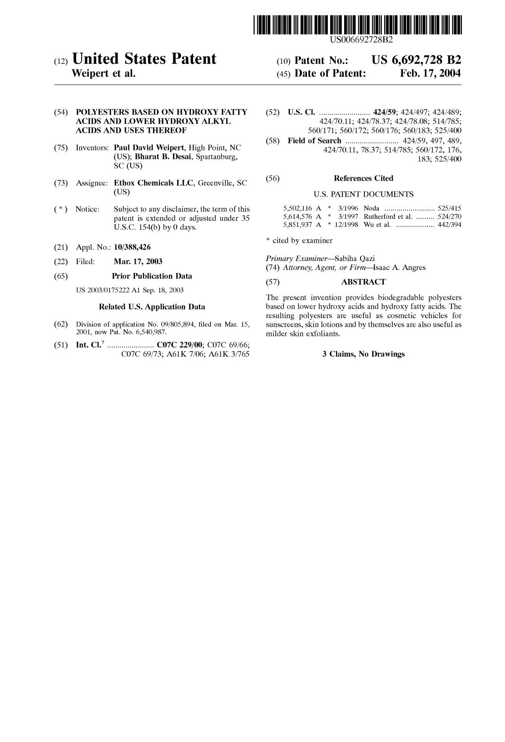 (12) United States Patent (10) Patent No.: US 6,692,728 B2 Weipert Et Al