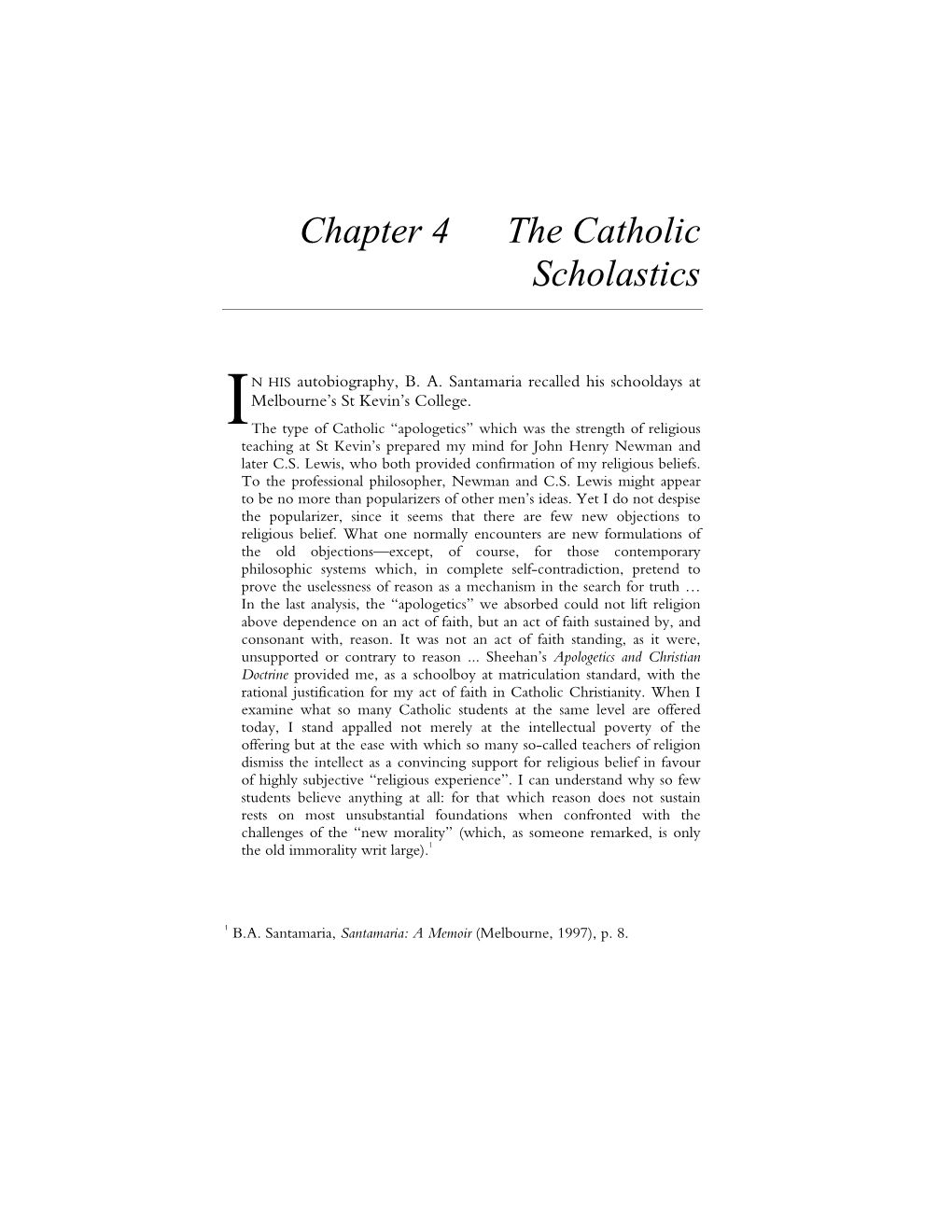 Chapter 4 the Catholic Scholastics