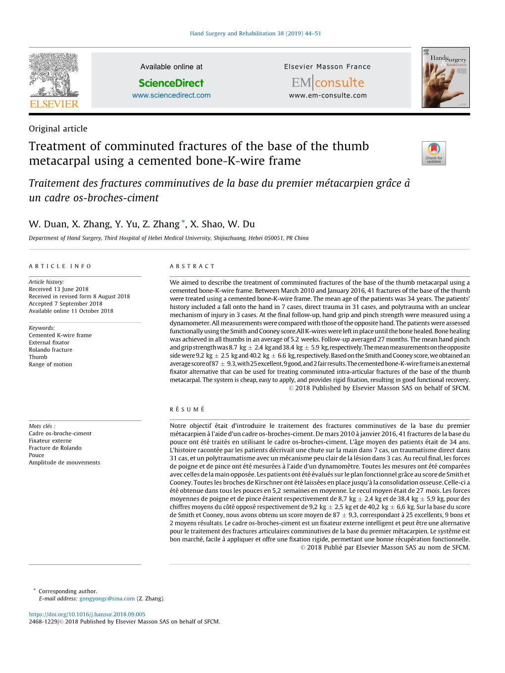 Treatment of Comminuted Fractures of the Base of the Thumb Metacarpal Using a Cemented Bone-K-Wire Frame