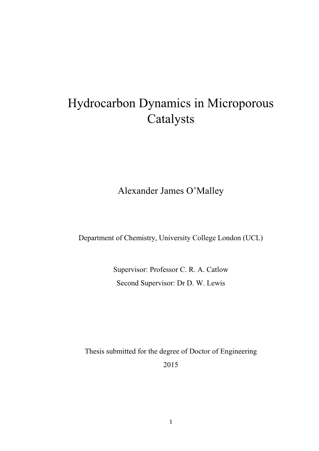 Hydrocarbon Dynamics in Microporous Catalysts