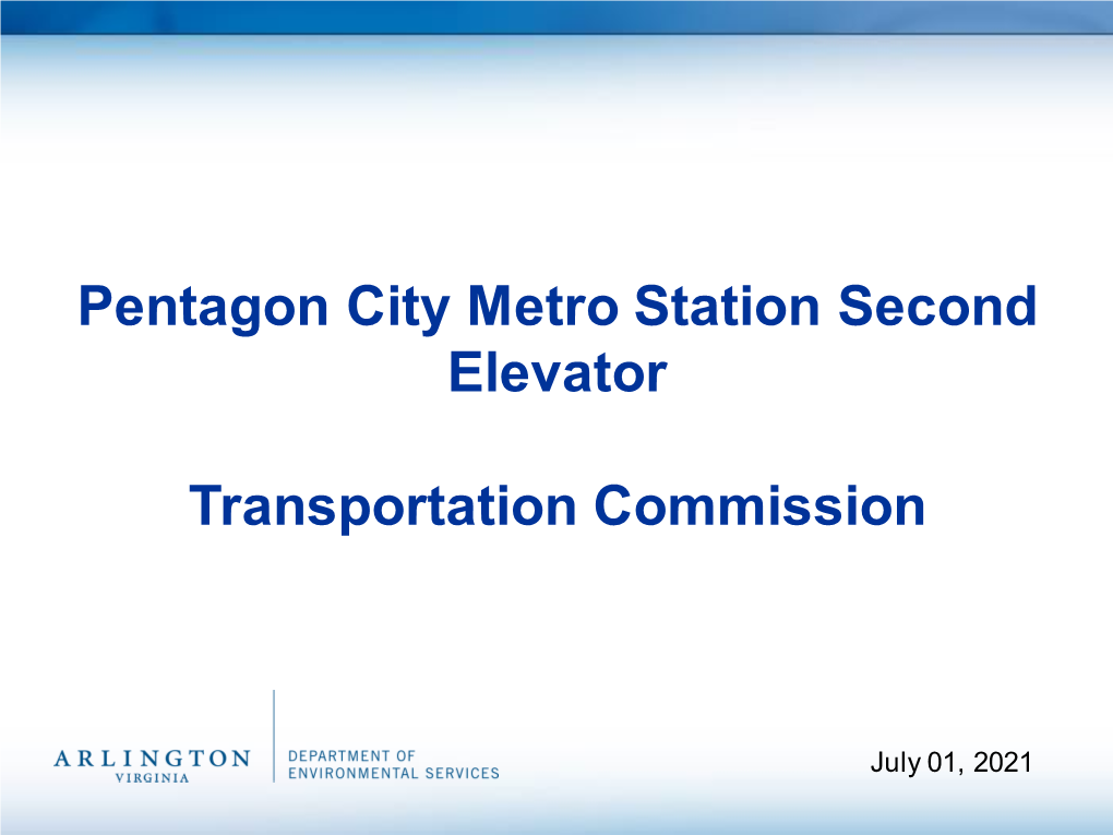 Pentagon City Metro Station Second Elevator Transportation Commission