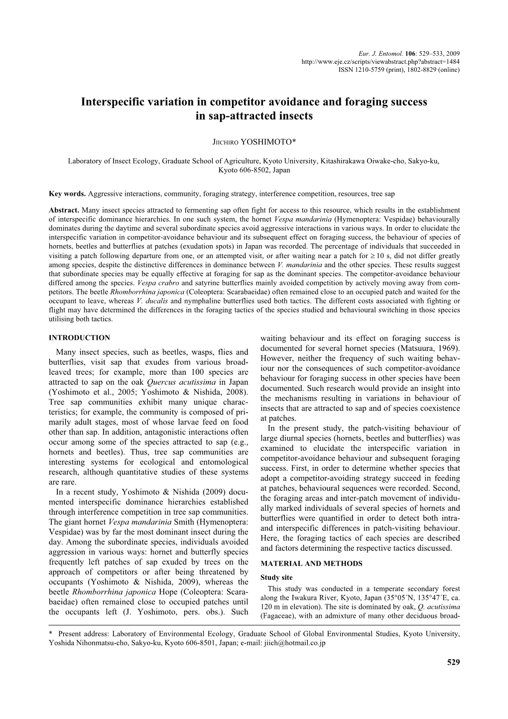 Interspecific Variation in Competitor Avoidance and Foraging Success in Sap-Attracted Insects