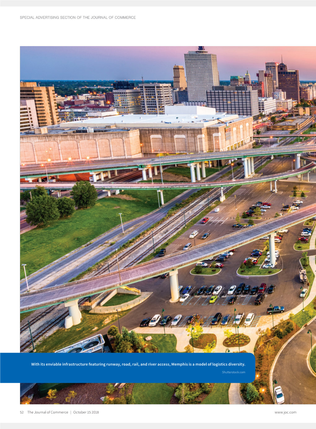 With Its Enviable Infrastructure Featuring Runway, Road, Rail, and River Access, Memphis Is a Model of Logistics Diversity