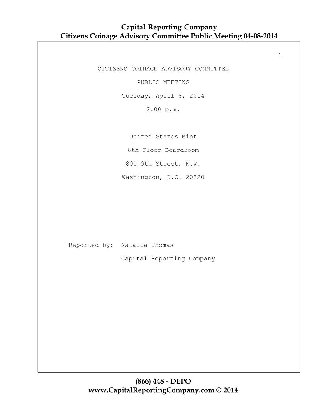Capital Reporting Company Citizens Coinage Advisory Committee Public Meeting 04-08-2014