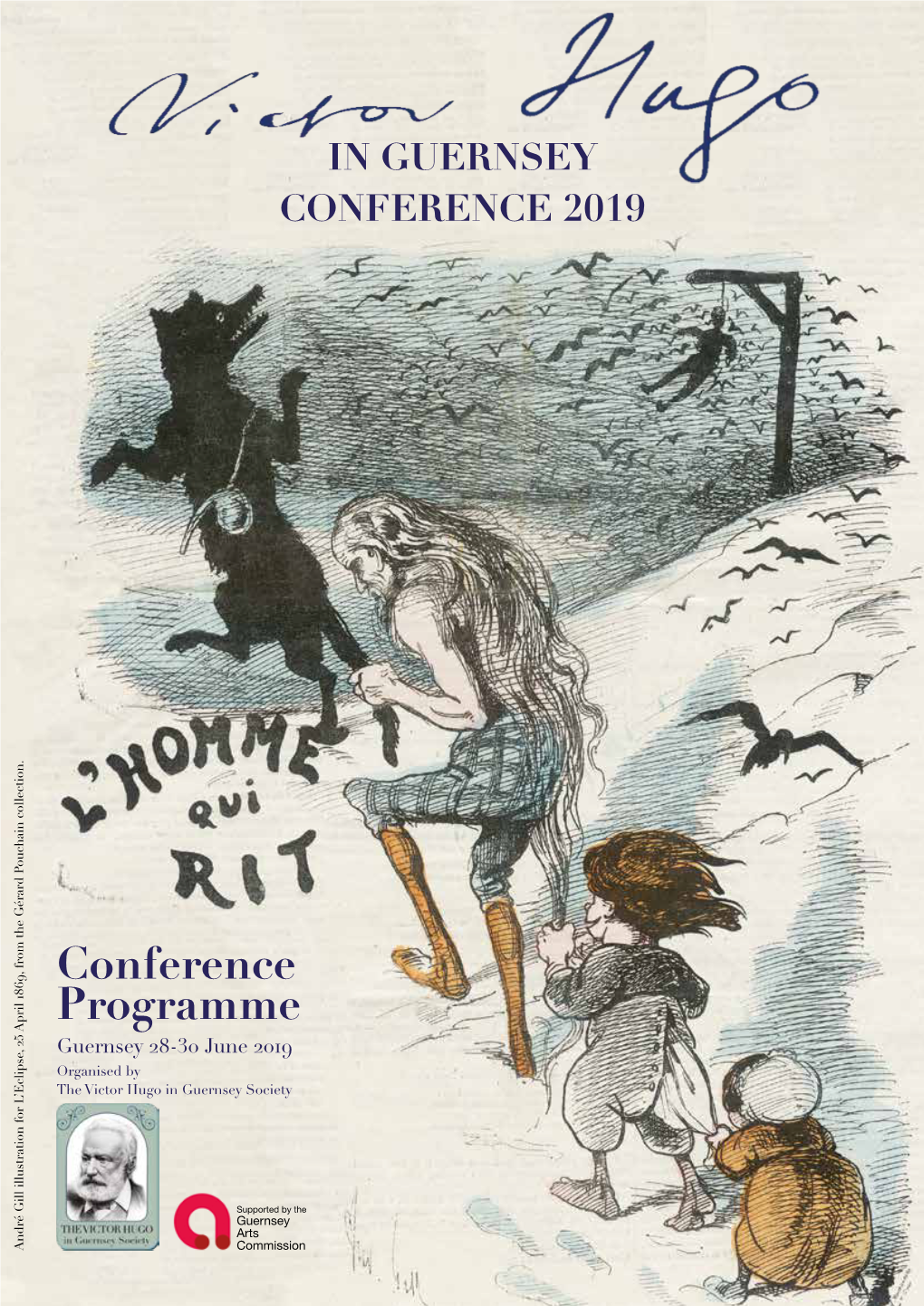 Conference Programme Guernsey 28-30 June 2019 Organised by the Victor Hugo in Guernsey Society