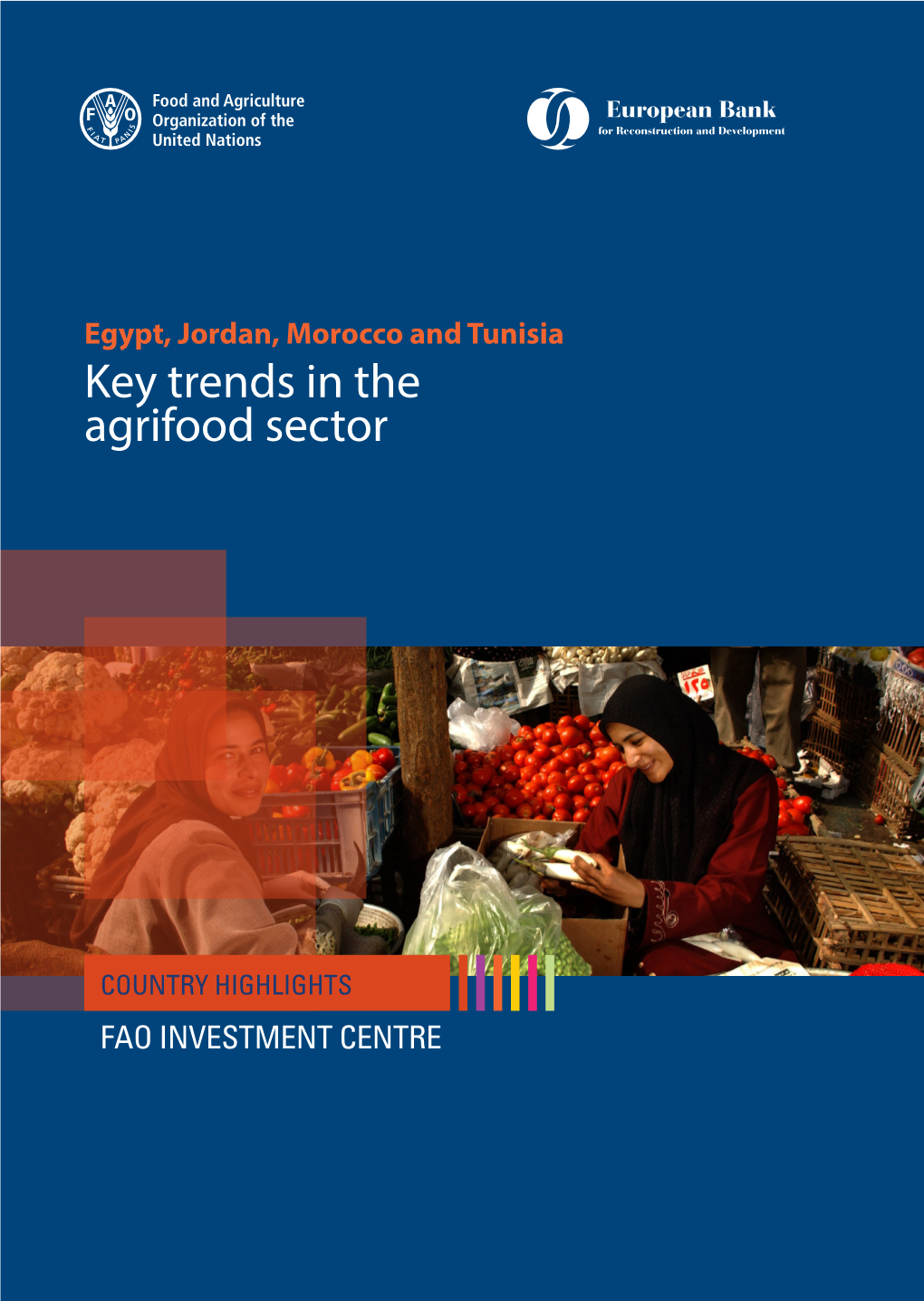 Egypt, Jordan, Morocco and Tunisia: Key Trends in the Agrifood Sector