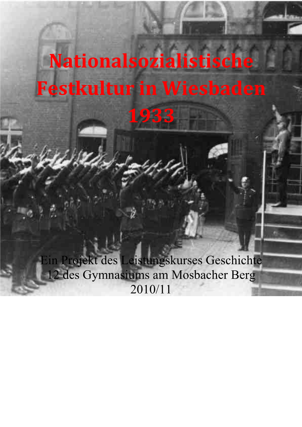 Nationalsozialistische Festkultur in Wiesbaden 1933