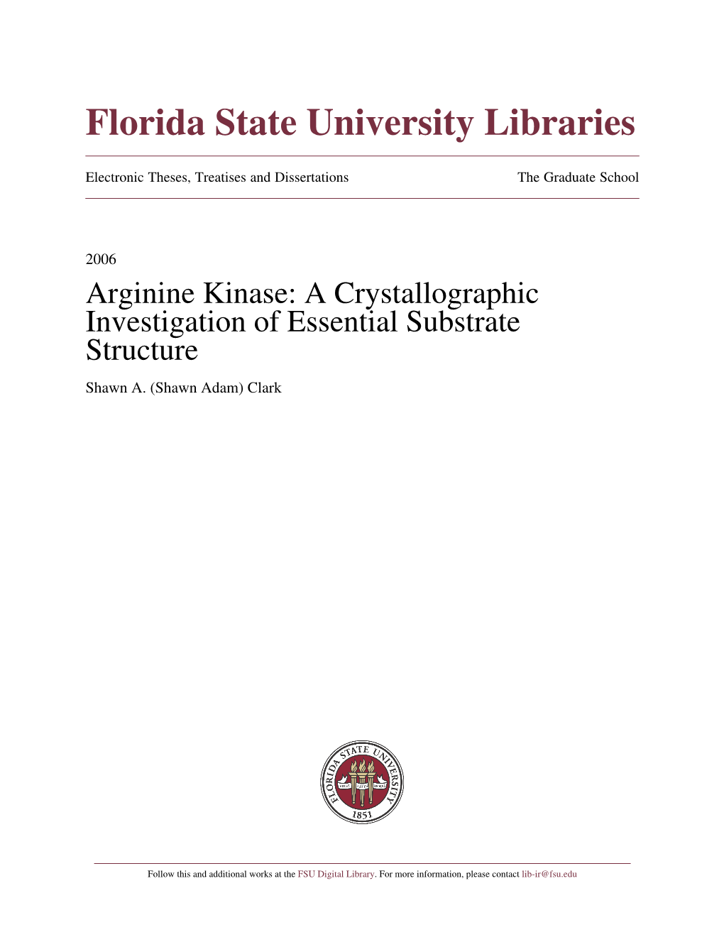 Arginine Kinase: a Crystallographic Investigation of Essential Substrate Structure Shawn A