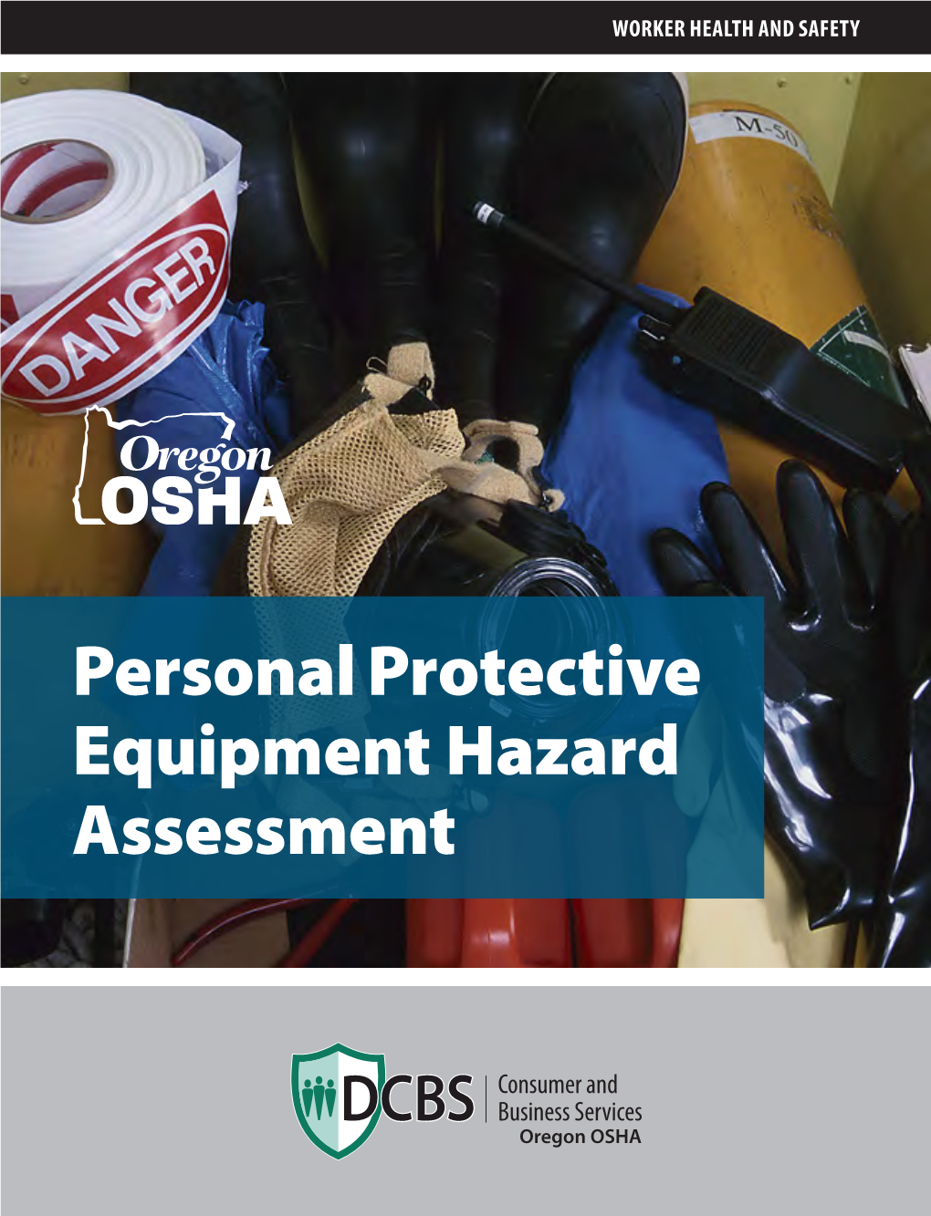 Personal Protective Equipment Hazard Assessment