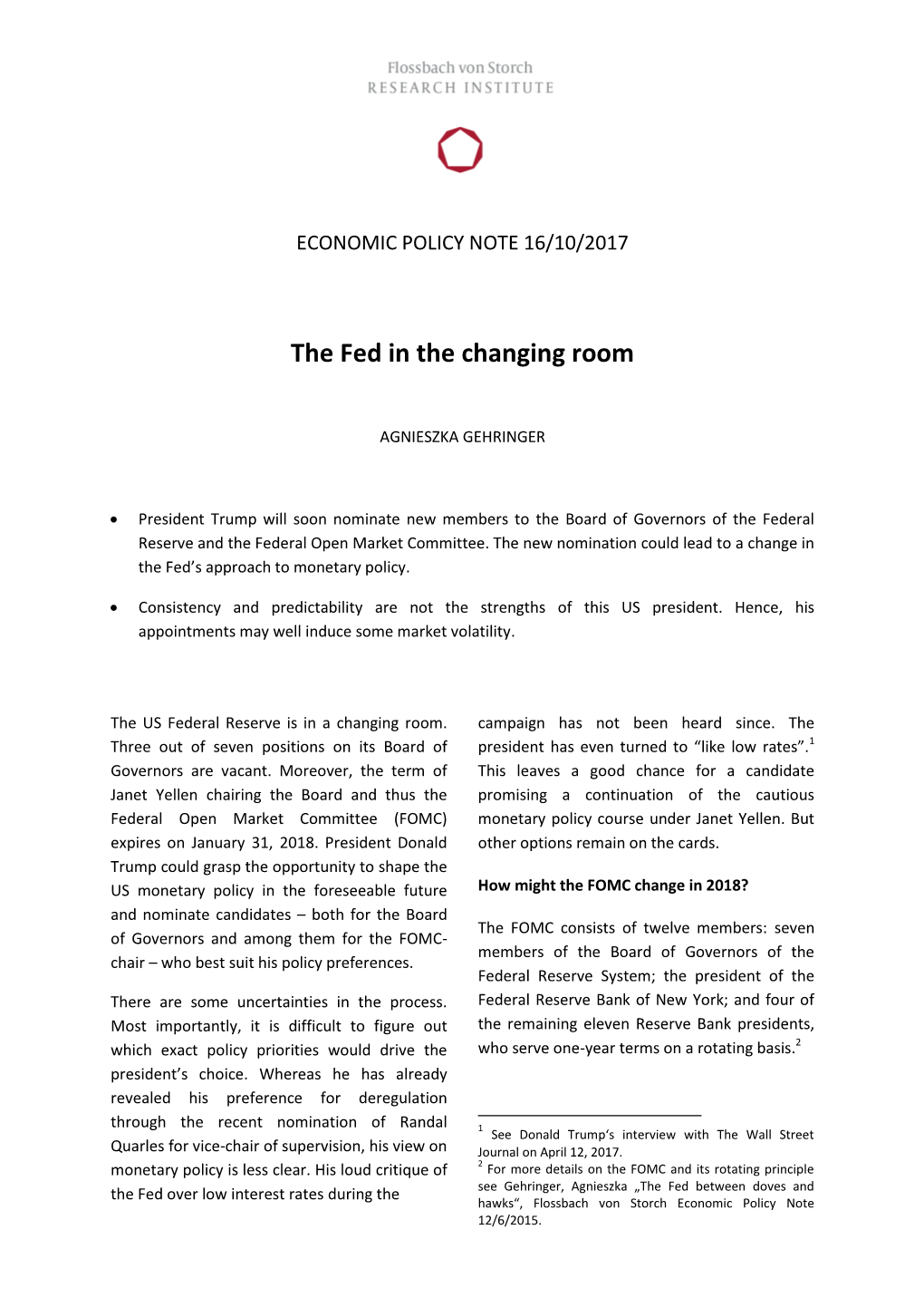 The Fed in the Changing Room