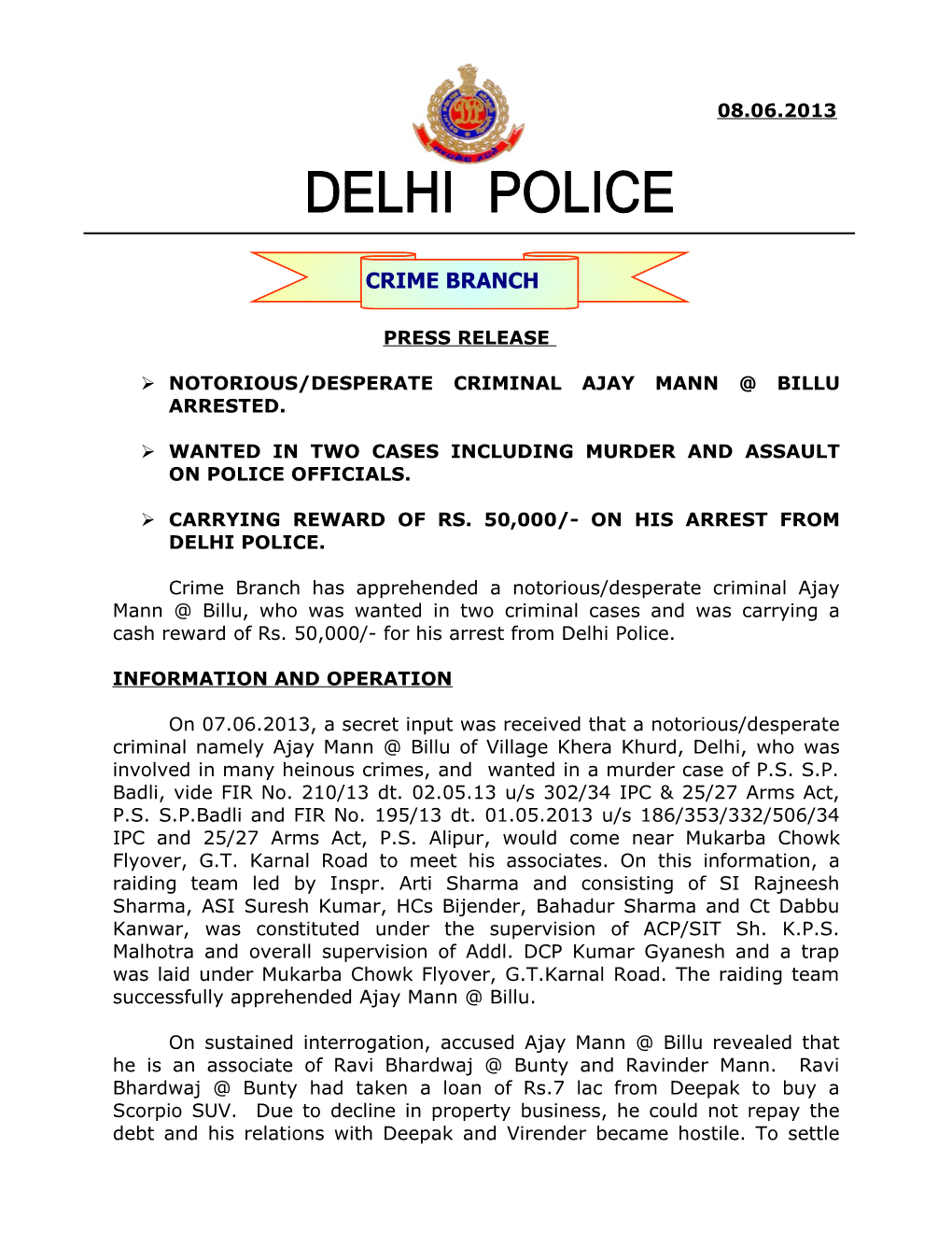 Ø Notorious/Desperate Criminal Ajay Mann Billu Arrested