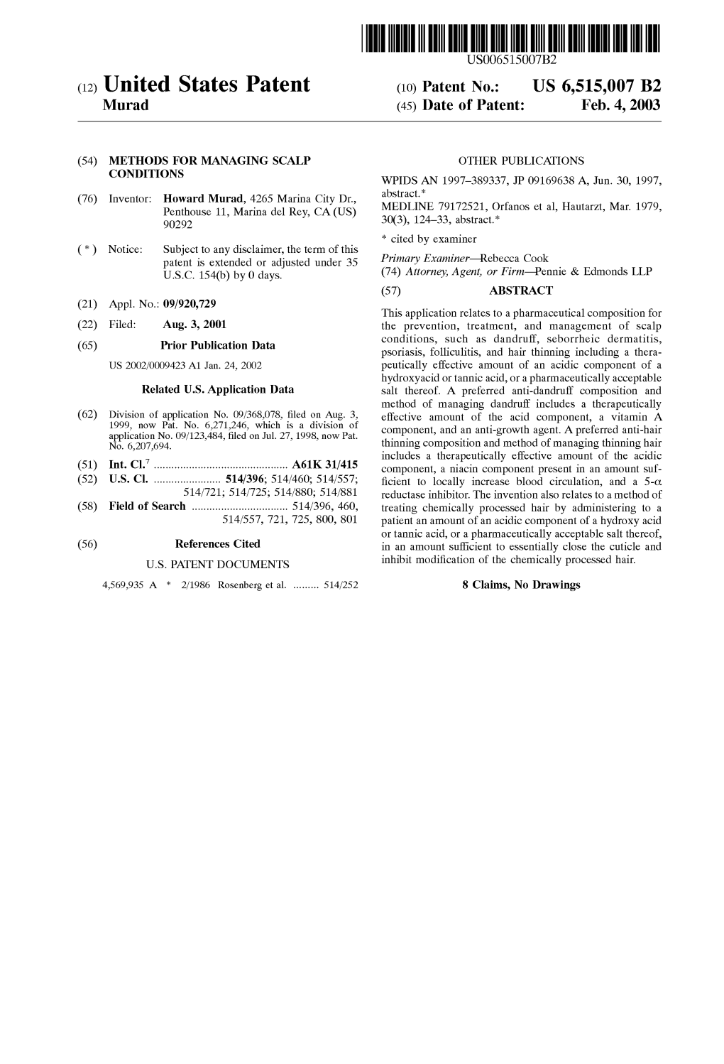 (12) United States Patent (10) Patent No.: US 6,515,007 B2 Murad (45) Date of Patent: Feb