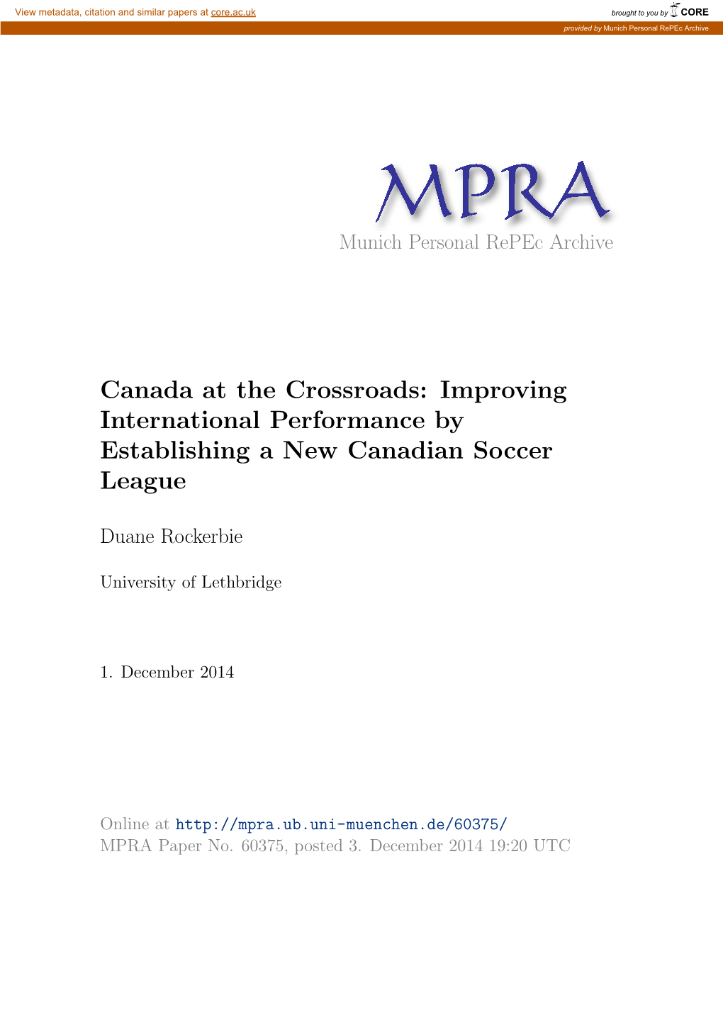 Canada at the Crossroads: Improving International Performance by Establishing a New Canadian Soccer League