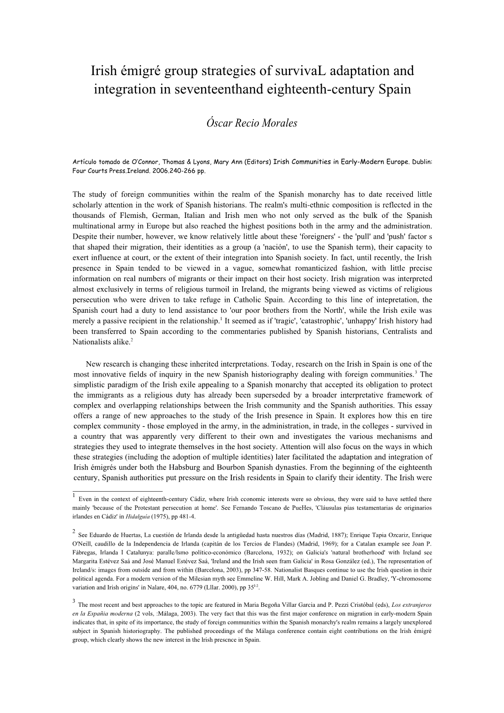 Irish Émigré Group Strategies of Survival Adaptation and Integration in Seventeenthand Eighteenth-Century Spain