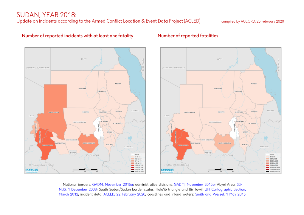 SUDAN, YEAR 2018: Update on Incidents According to the Armed Conflict Location & Event Data Project (ACLED) Compiled by ACCORD, 25 February 2020