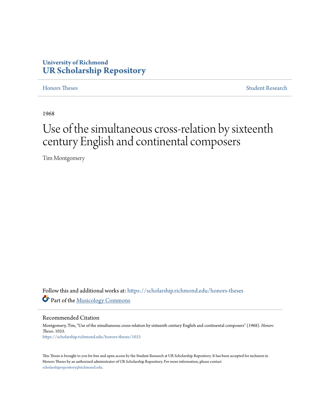 Use of the Simultaneous Cross-Relation by Sixteenth Century English and Continental Composers Tim Montgomery