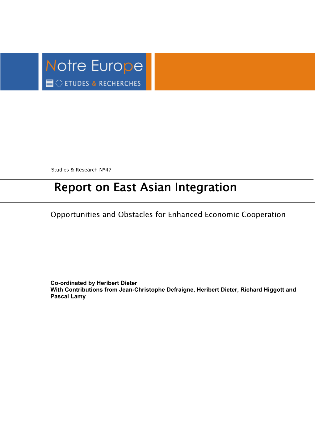 Report on East Asian Integration