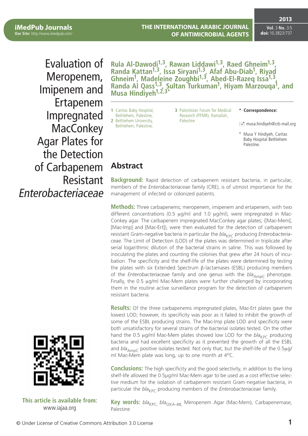 Enterobacteriaceae Family (CRE), Is of Utmost Importance for the Enterobacteriaceae Management of Infected Or Colonized Patients