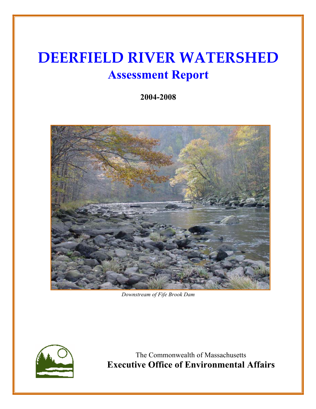 DEERFIELD RIVER WATERSHED Assessment Report